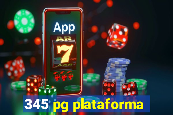 345 pg plataforma